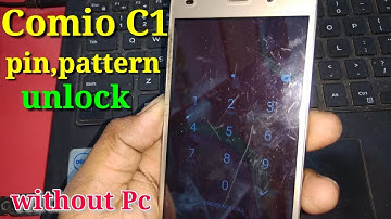 Comio C1 hard reset, remove pattern, pin, password without pc