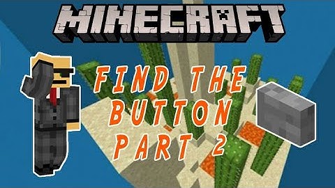 Minecraft: Find The Button Part 2 (Find The Button Map)