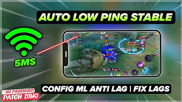 New! Config Auto Low Ping Stable Fix Lags In MLBB | Supported Android Devices - Patch Dino