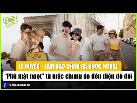 Video Lệ Quyên - Lâm Bảo Châu ra nước ngoài: 