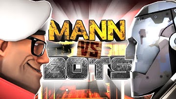 TF2: Mann vs Bots - A "Bots: A Documentary" Spin-Off