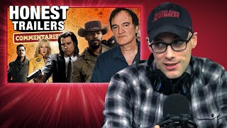 Honest Trailers Commentary | Every Quentin Tarantino Movie