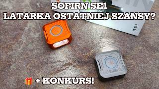 🔦 Latarka idealna do zestawu EDC? Sofirn SE1 Recenzja + Konkurs!