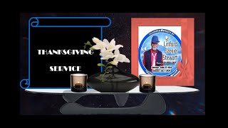 Thanksgiving Service Honoring the Life of Linford Ezekiel Stewart (Mass Linford or Bro. Lin)