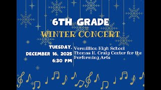 6th Grade Winter Concert 12/16  @ 6:30pm