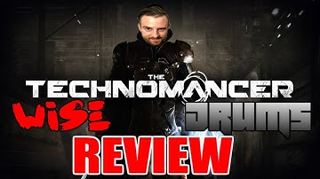 The Technomancer -  A WiseDrums Review