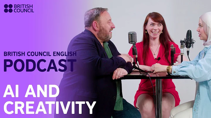 AI and Creativity - a British Council English Podcast