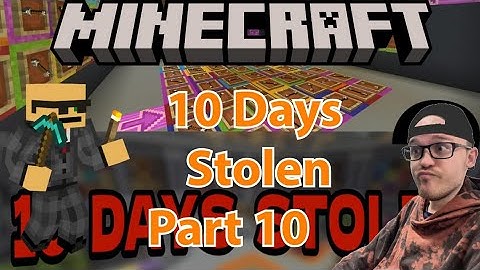 Minecraft: 10 Days Stolen Part 10 (Adventure Puzzle Map)