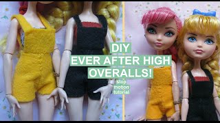 DIY EVER AFTER HIGH OVERALLS! | EAH DIY | Stop motion | Summer D3lights 2016