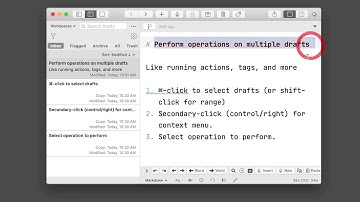Drafts - Batch Operations on Mac