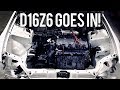 D16Z6 swapped Civic EG without a hoist!