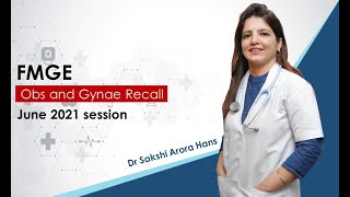 Fmge obs and gynae - 2021 recall