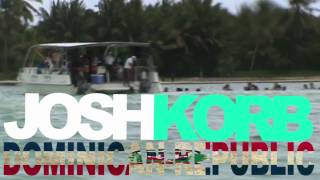 Josh Korb Season 2 Ep 4 Barceló Dominican Republic Punta Cana
