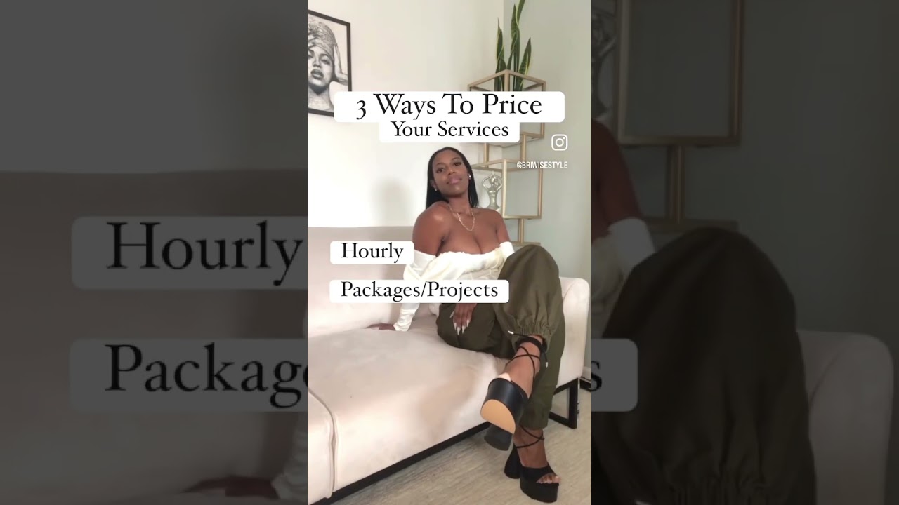 KNOW YOUR WORTH! How To Set Your Prices As A Fashion Stylist, Personal Stylist or Virtual Stylist