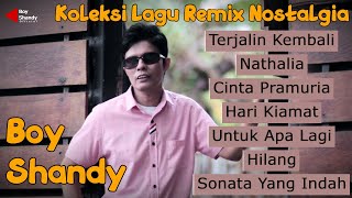 BOY SHANDY - KOLEKSI LAGU REMIX NOSTALGIA TERJALIN KEMBALI (OFFICIAL MUSIC AUDIO)
