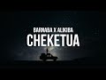 Barnaba Ft Alikiba - Cheketua (Lyrics)