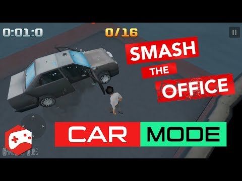 Smash the Office - Stress Fix! - BONUS CAR UNLOCK