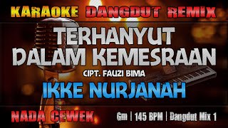 Terhanyut Dalam Kemesraan  Ikke Nurjanah  Ronz Karaoke Dangdut Remix