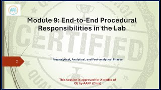 End-to-End Procedural Responsibilities in the Lab (Module 9)