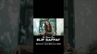 Elif Saffat - Bir Kenara Yaz