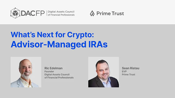 Whats Next for Crypto: Advisor-Managed IRAs | Prim...