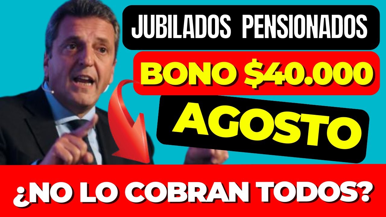 💖💲BONO de 40 mil pesos a los Jubilados y Pensionados de ANSES en Agosto ...