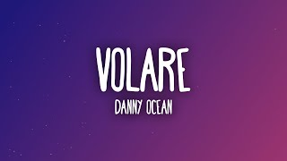 Video thumbnail of "Danny Ocean - Volare (Letra/Lyrics)"