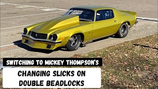 Changing slicks and balancing wheels with double beadlocks. Camaro gets some Mickey Thompson’s.