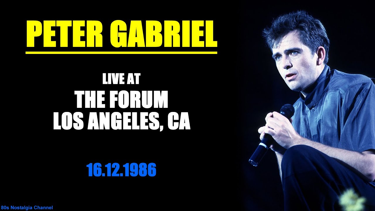 Peter Gabriel | Live in Inglewood, LA (16.12.1986) - YouTube