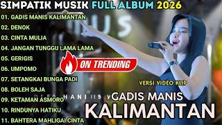 Gadis Manis Kalimantan  Laila Ayu  Simpatik Musik  Album Terbaru 2026