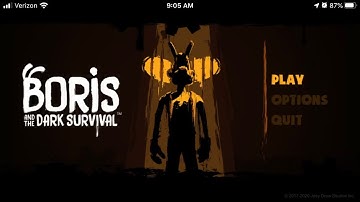 Boris and the dark survival:part 4 (mobile)