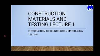 Construction Materials and Testing Lecture 1: Introduction to Construction materials and testing screenshot 4