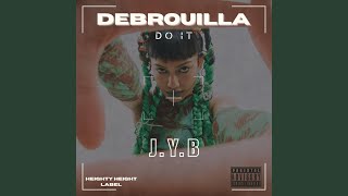Débrouilla - Jyb