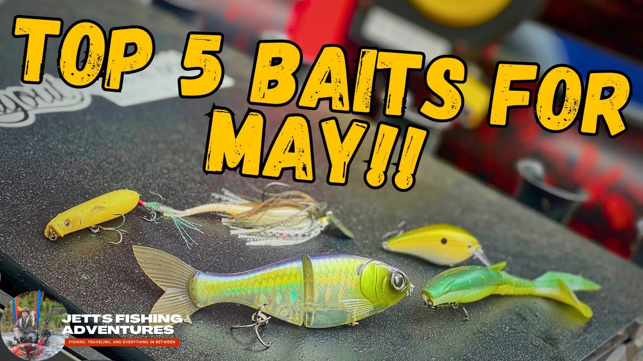 Top 5 Baits for May Bass Fishing!! | Late Spring Bass Fishing