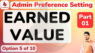 How to do Earned Values setting admin preferences of primavera p6 | performance percent complete p6