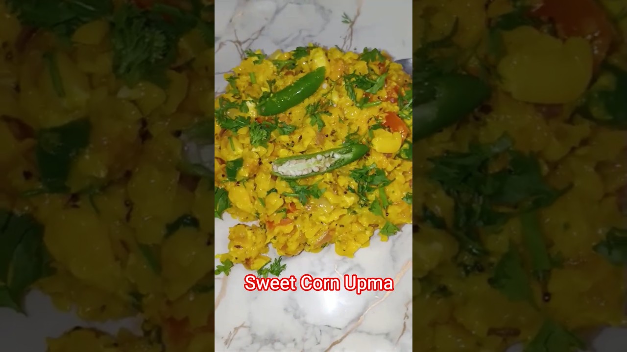 Sweet Corn Upma Recipe | Healthy & Tasty Breakfast Option 