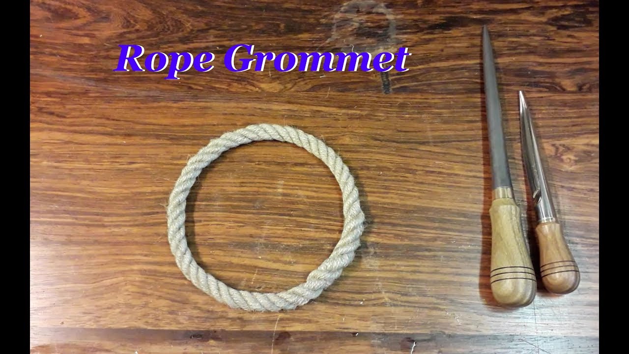 How To Make A Rope Grommet