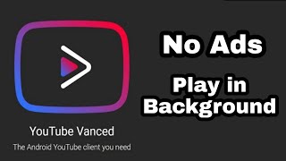 YouTube Vanced Installation | No Annoying Ads | Play In Background screenshot 3