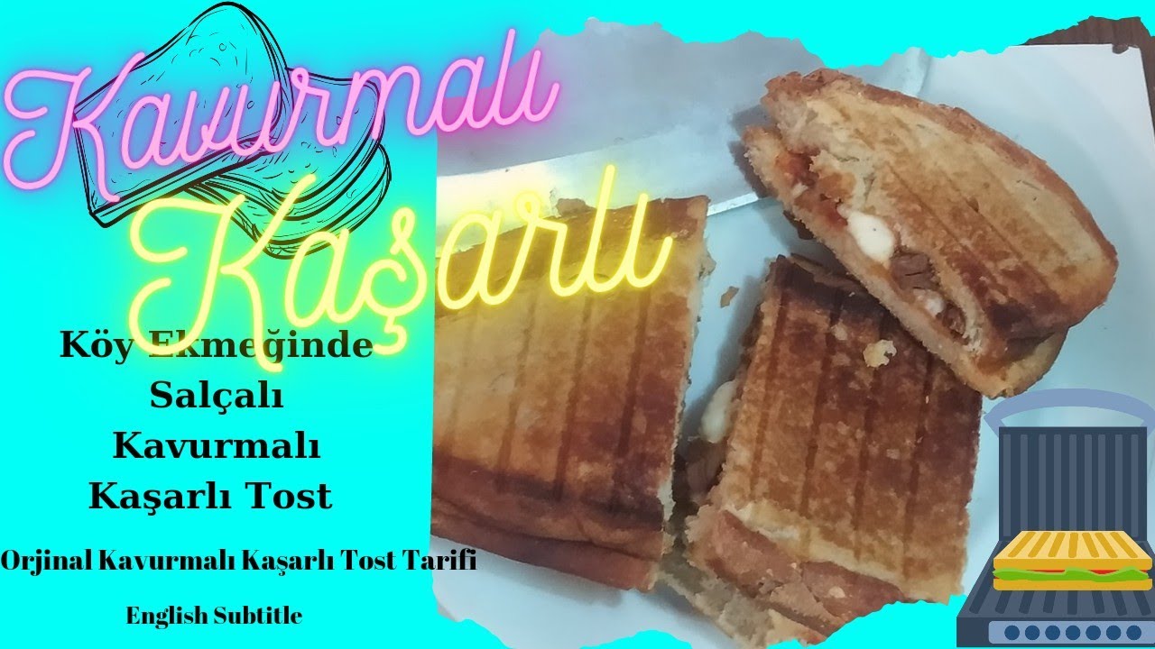 Köy Ekmeğinde Salçalı Kavurmalı Kaşarlı Tost Tarifi | Tost Nasıl Yapılır? (English Subtitle)