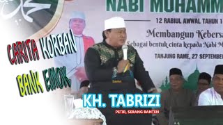 CERAMAH KH. TABRIZI PETIR SERANG / FULL TERBARU