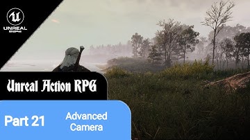 Unreal Engine 5 RPG Tutorial Series - #21: Advanced Camera & Player Menu Improvement