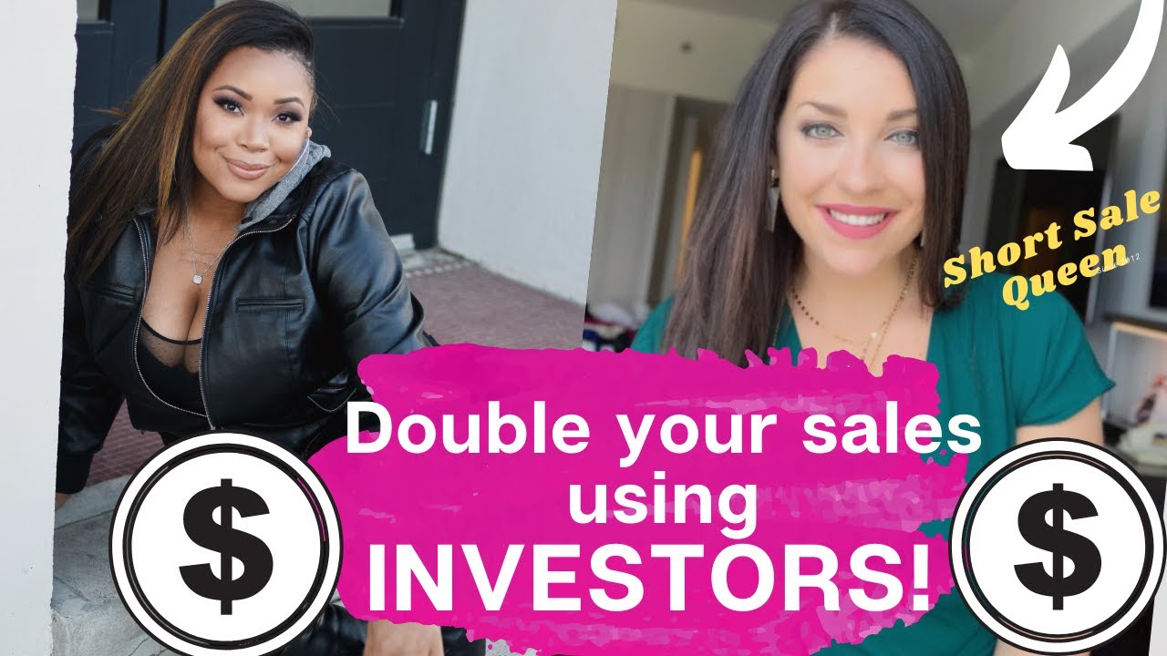 Agents, Double your Sales by working with INVESTORS!
