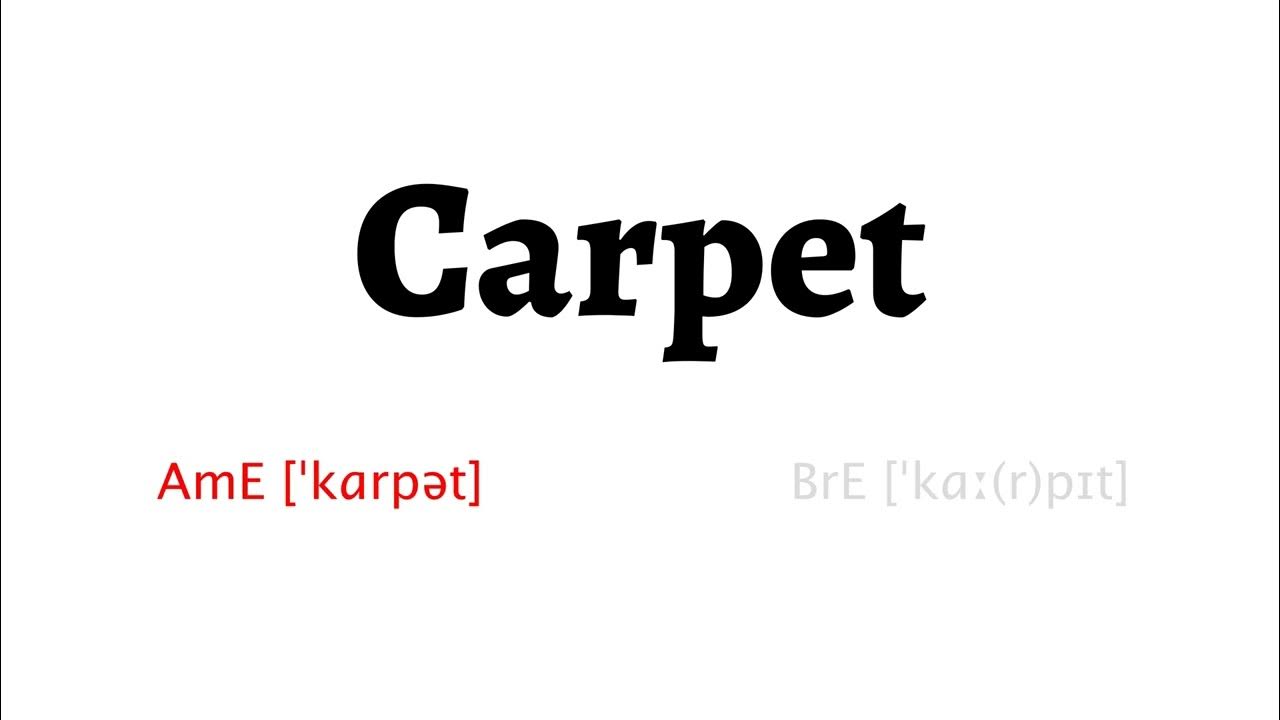 How to Pronounce carpet in American English and British English YouTube