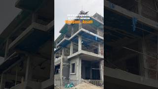 সপোনৰ ঘৰ 🏠Construction site at Morigaon || 8876233431 || 7002605384 #constructioncompanyassam