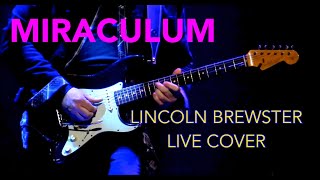 Miraculum | Lincoln Brewster Live Cover | Christmas 2018