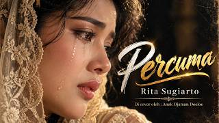 Download lagu Percuma - Rita Sugiarto | Cover | Dangdut Tempoe Doeloe