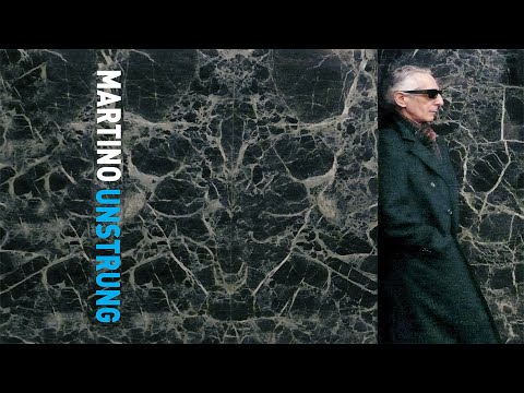Martino Unstrung |