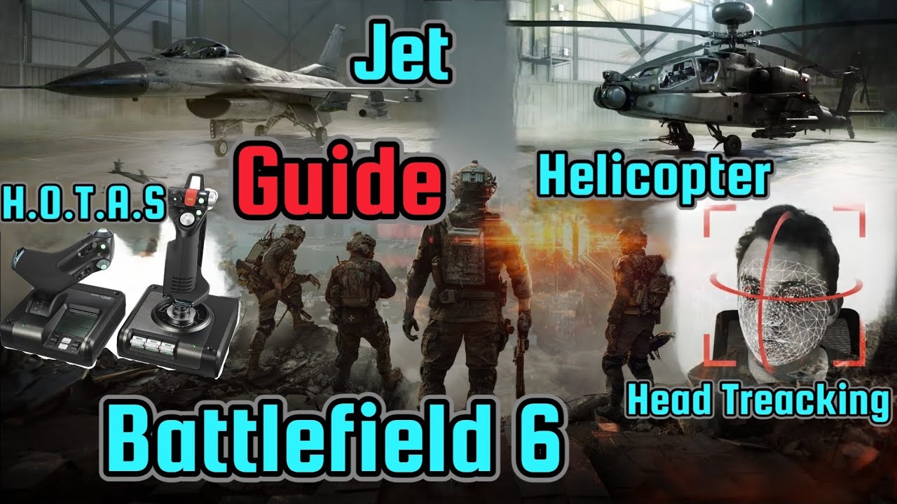 Battlefield 6 How To Full Guide  Jets Helicopters  Head Treacking HOTAS 
