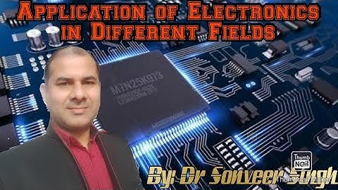 AE_ECD_Lecture-03: Best Video | Applications of electronics in Different Fields | Hindi | English
