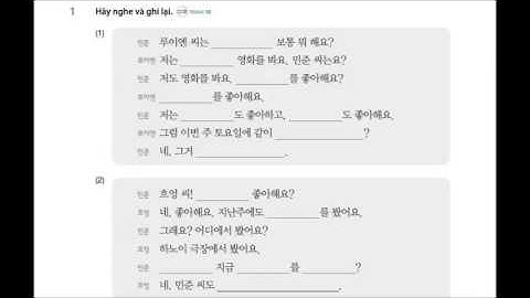 Tiếng Hàn Sơ Cấp 2 Bài 8 Phim Ảnh Luyện Nghe có đáp án